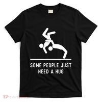 Some People Just Need A Hug Funny Sarcastic Stick Figure T-Shirt thumb 0