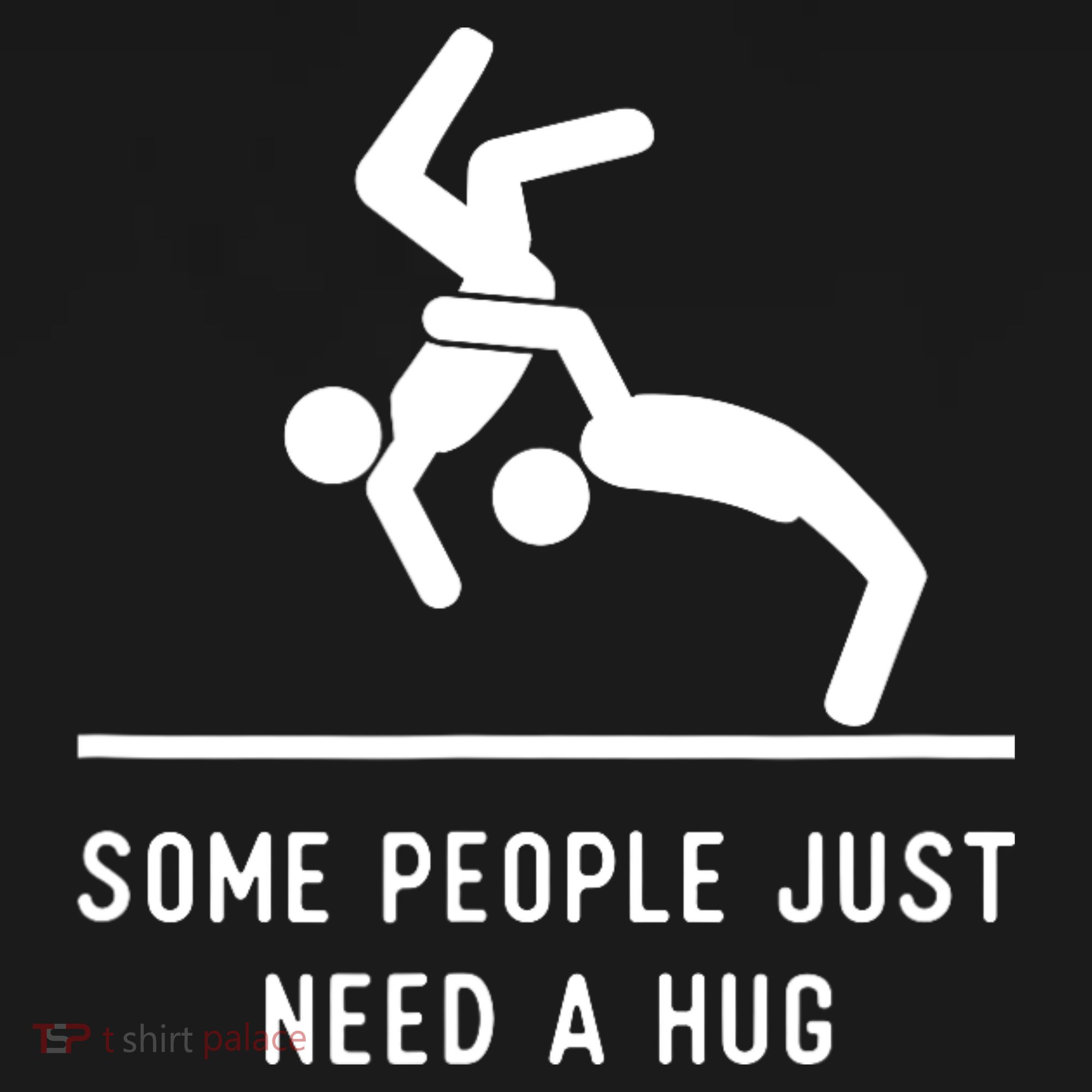 Some People Just Need A Hug Funny Sarcastic Stick Figure Toddler Hoodie