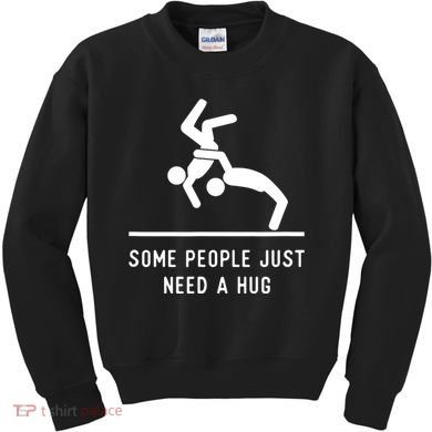 Some People Just Need A Hug Funny Sarcastic Stick Figure Kids Sweatshirt