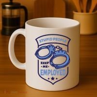 Stupid People Keep Me Employed Police Officer Funny Coffee Mug thumb 4