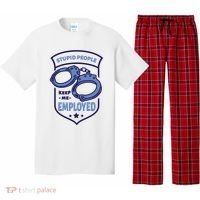 Stupid People Keep Me Employed Police Officer Funny Pajama Set thumb 0