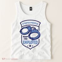 Stupid People Keep Me Employed Police Officer Funny Tank Top thumb 2
