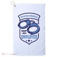 Stupid People Keep Me Employed Police Officer Funny Golf Towel thumb 0