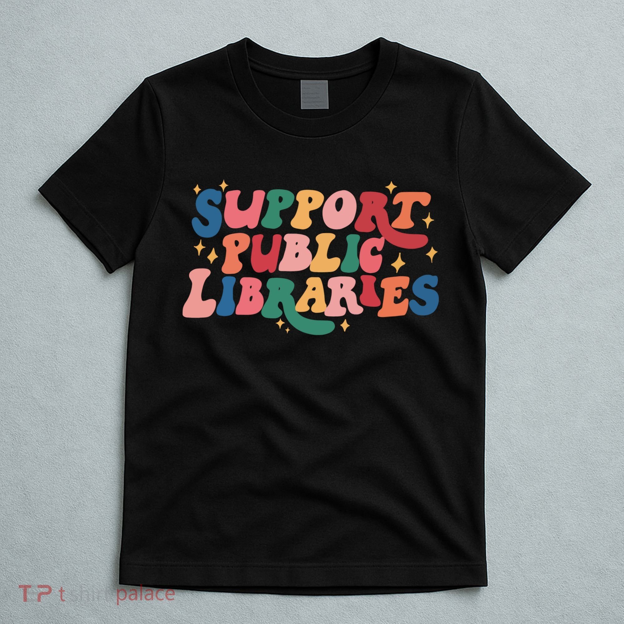 Support Public Libraries 4th Of July T-Shirt