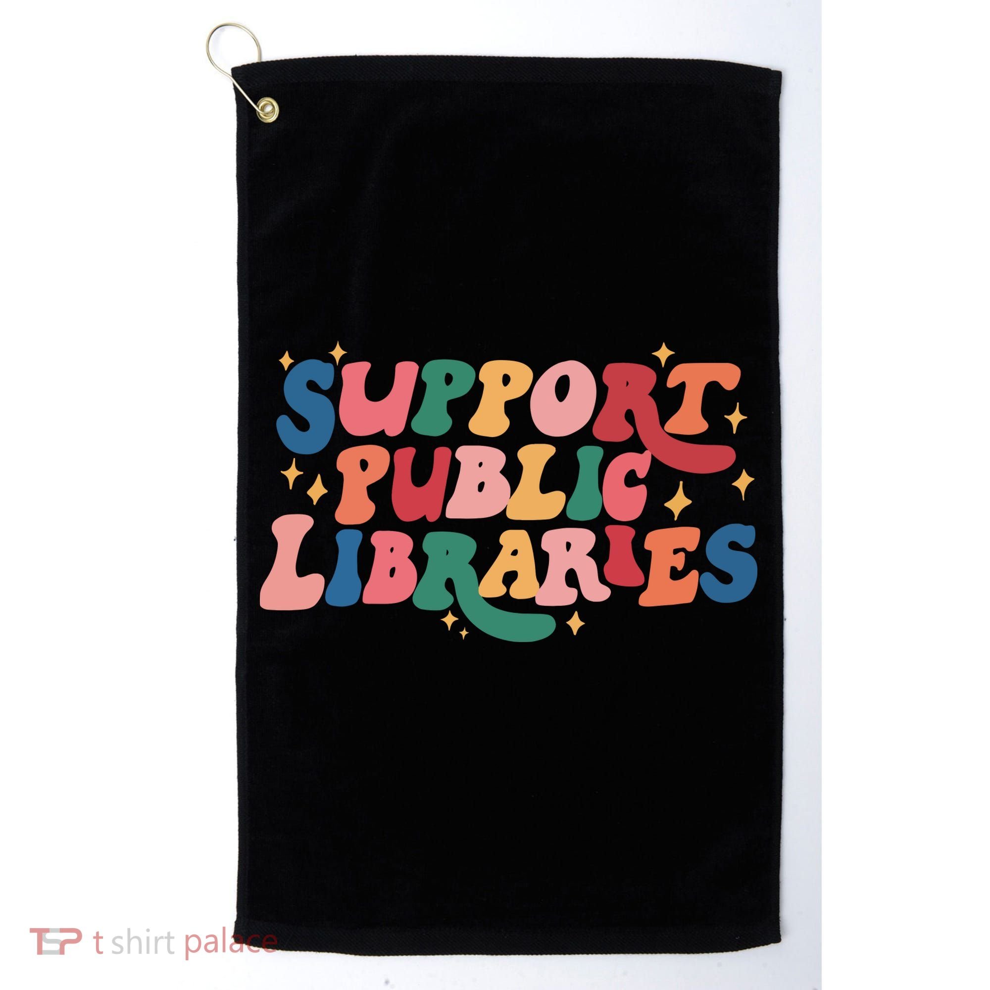 Support Public Libraries 4th Of July Golf Towel
