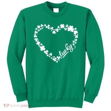 St. Patrick Lucky Clover Heart Shamrock Lucky Sweatshirt