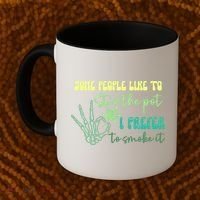 Some People Like To Stir The Pot I Prefer To Smoke It Marijuana Weed 420 Days Coffee Mug thumb 2
