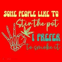 Some People Like To Stir The Pot I Prefer To Smoke It Marijuana Weed 420 Days Santa Hat thumb 1