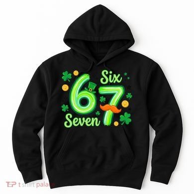 St Patrick's Lucky 67 Six Seven 6-7 Meme Hoodie