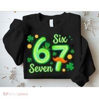 St Patrick's Lucky 67 Six Seven 6-7 Meme Sweatshirt thumb 2