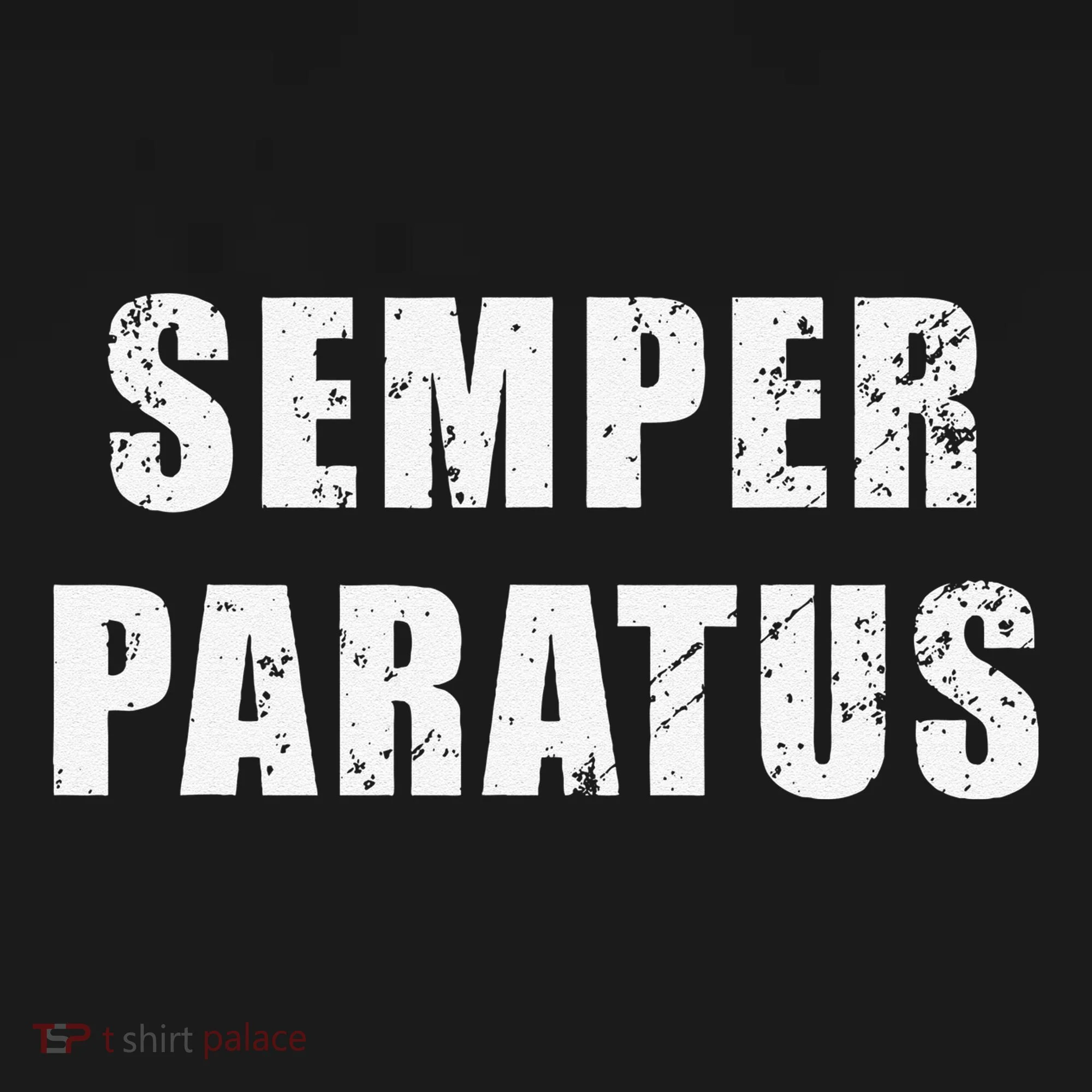 Semper Paratus Latin Phrase Meaning Always Ready Button