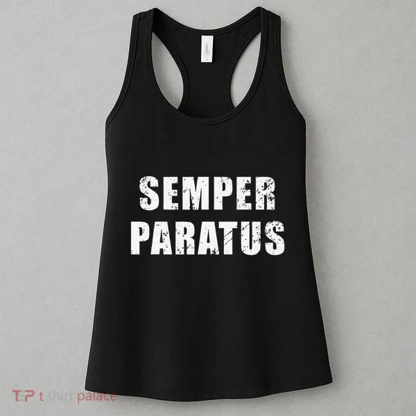 Semper Paratus Latin Phrase Meaning Always Ready Women's Tank Top