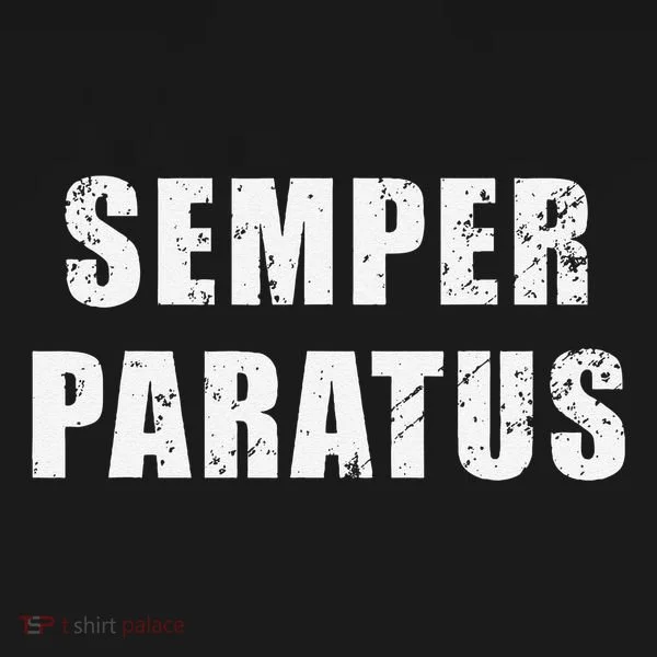 Semper Paratus Latin Phrase Meaning Always Ready Toddler Hoodie