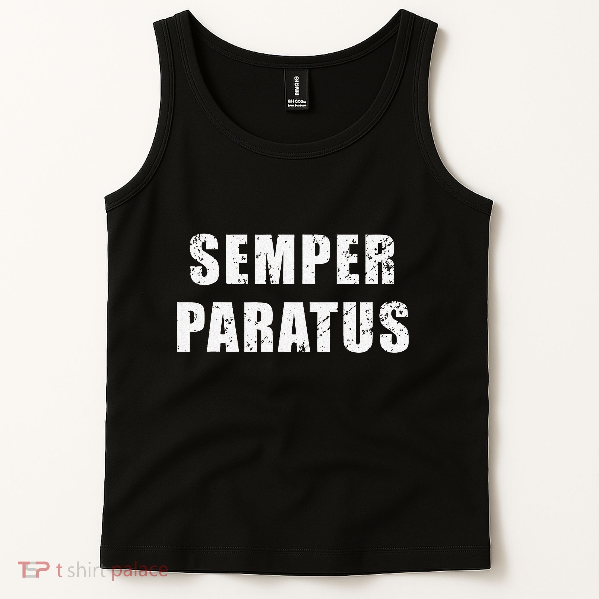 Semper Paratus Latin Phrase Meaning Always Ready Tank Top