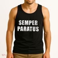 Semper Paratus Latin Phrase Meaning Always Ready Tank Top thumb 3