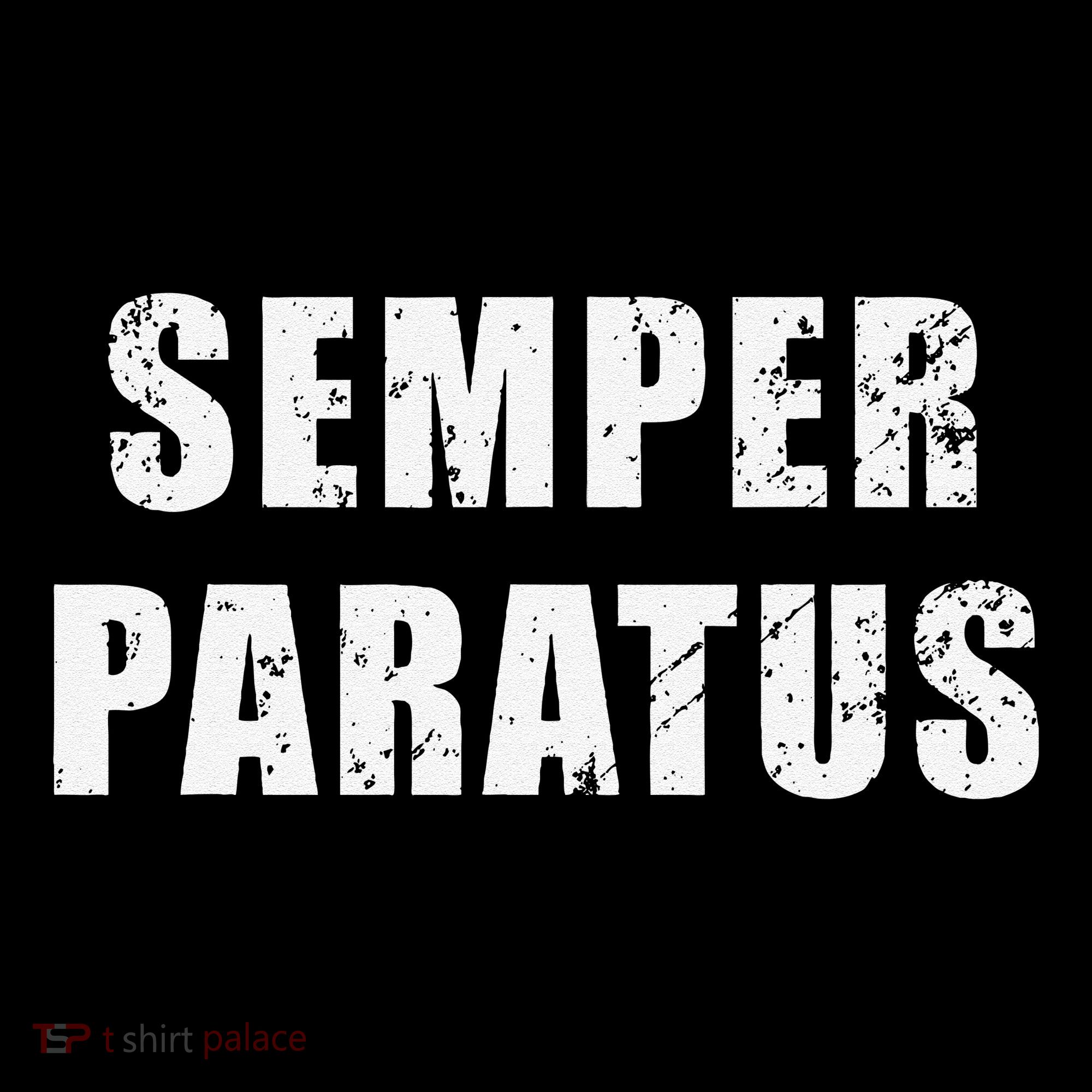 Semper Paratus Latin Phrase Meaning Always Ready Visor