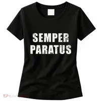Semper Paratus Latin Phrase Meaning Always Ready Women's T-Shirt thumb 0