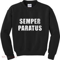 Semper Paratus Latin Phrase Meaning Always Ready Kids Sweatshirt thumb 0