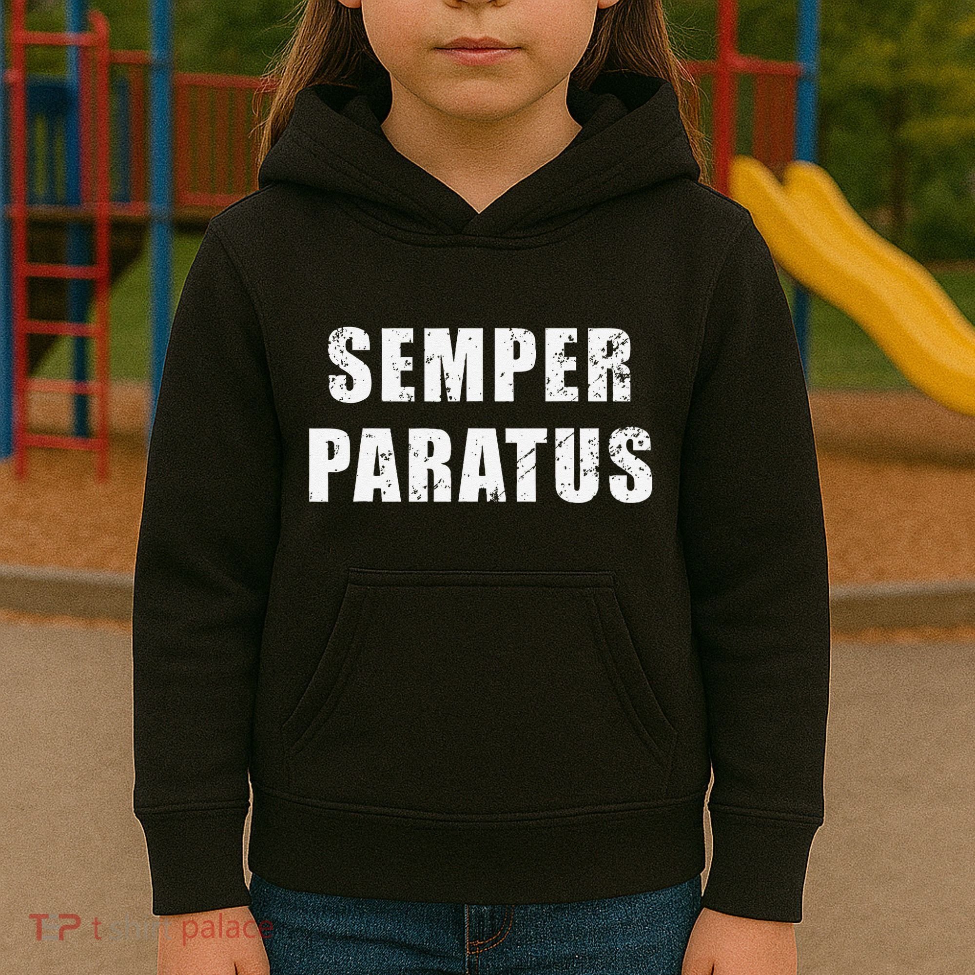Semper Paratus Latin Phrase Meaning Always Ready Kids Hoodie