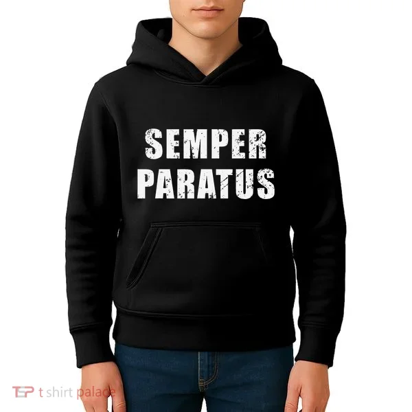 Semper Paratus Latin Phrase Meaning Always Ready Kids Hoodie