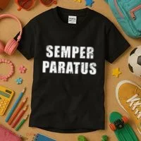 Semper Paratus Latin Phrase Meaning Always Ready Kids T-Shirt thumb 3