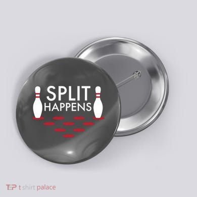 Splits Happen Button