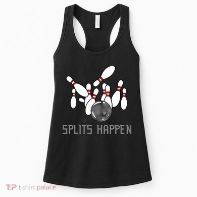Splits Happen Bowling Women's Tank Top