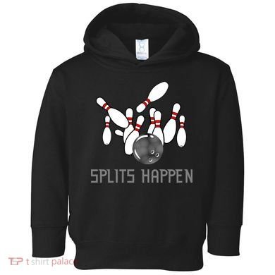 Splits Happen Bowling Toddler Hoodie