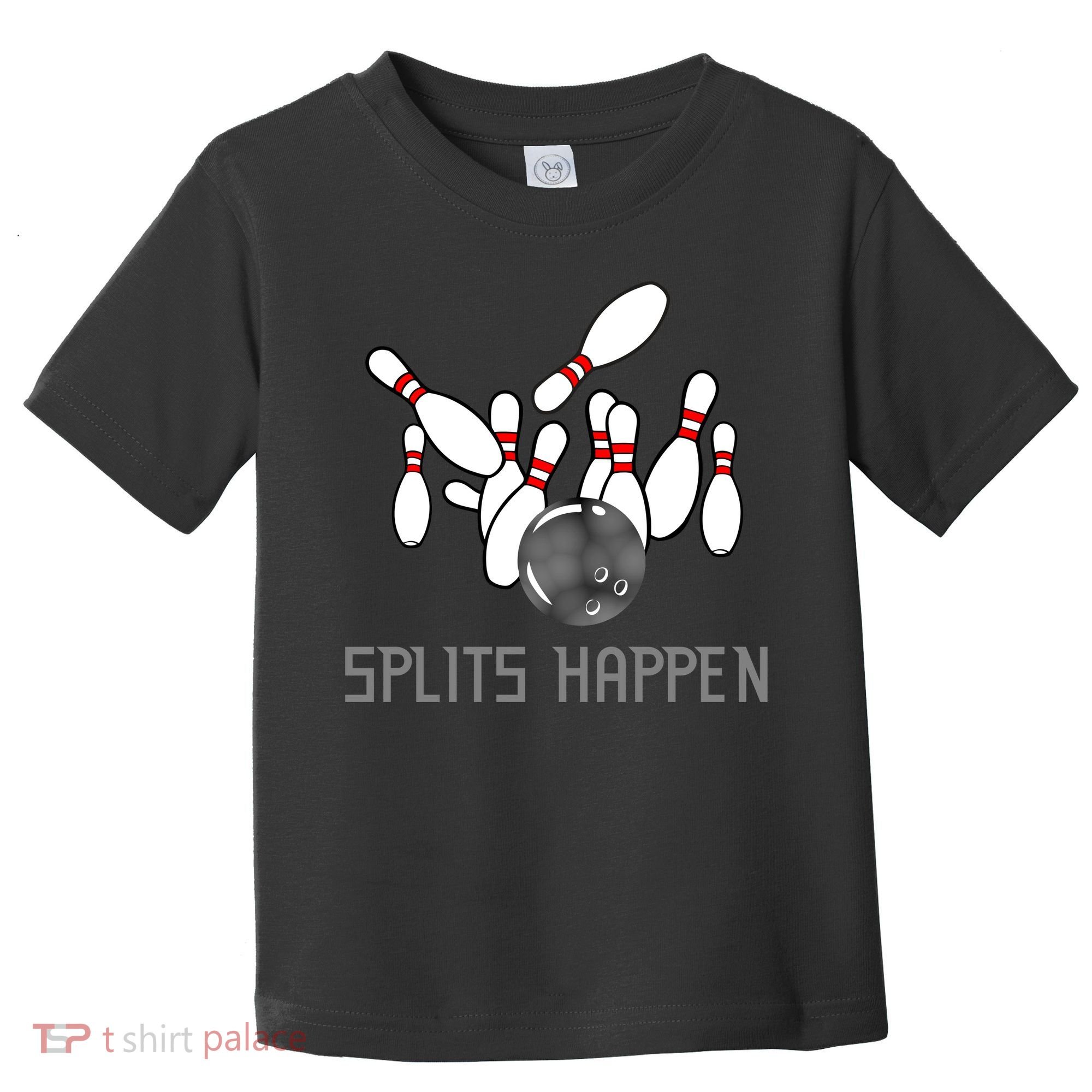 Splits Happen Bowling Toddler T-Shirt