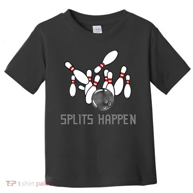 Splits Happen Bowling Toddler T-Shirt