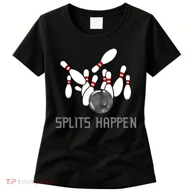 Splits Happen Bowling Women's T-Shirt