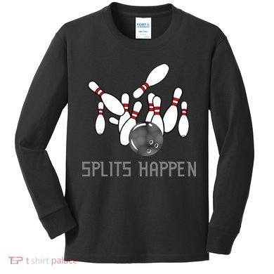 Splits Happen Bowling Kids Long Sleeve Shirt