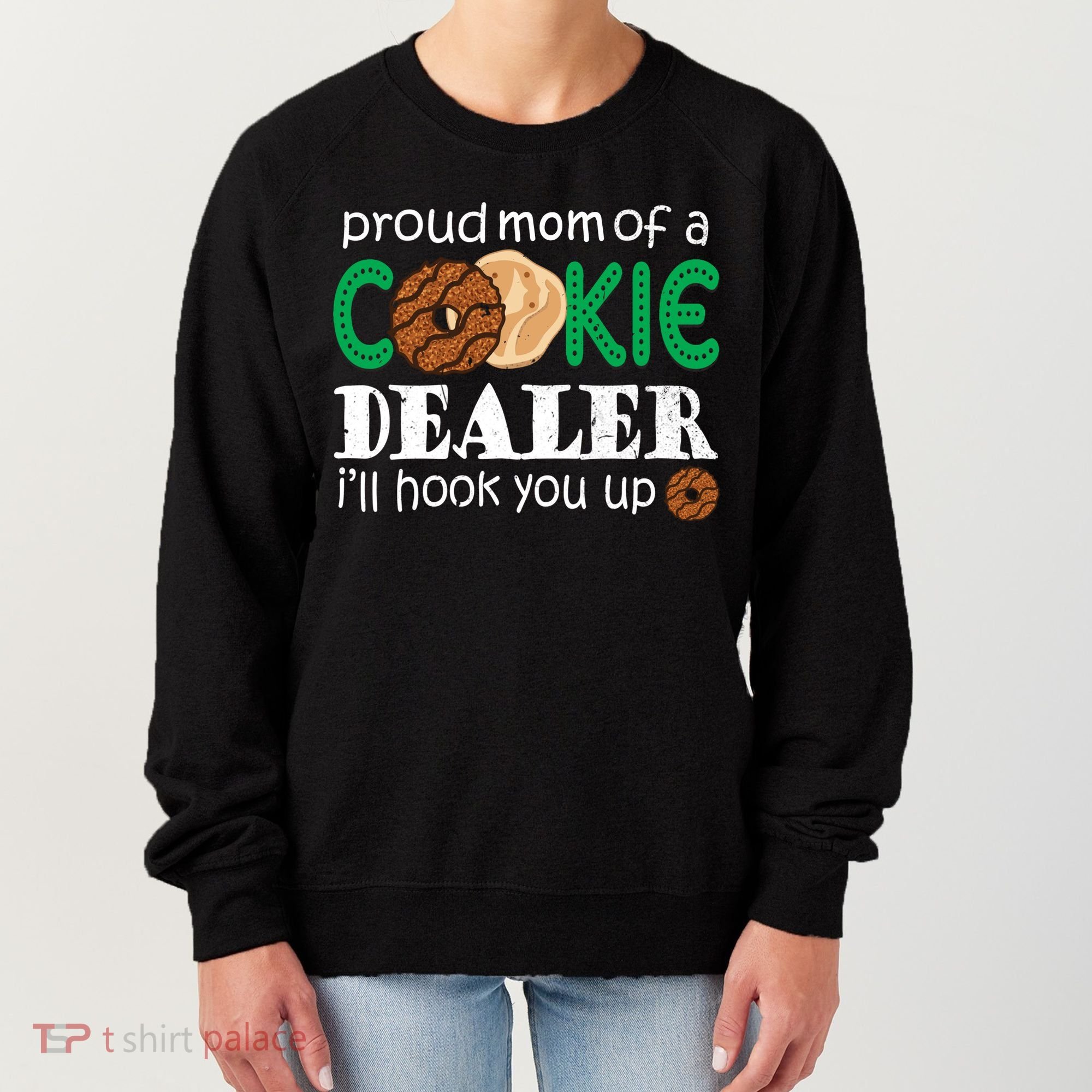 Scout Proud Mom Of A Cookie Dealer Troop Leader Women's Sweatshirt