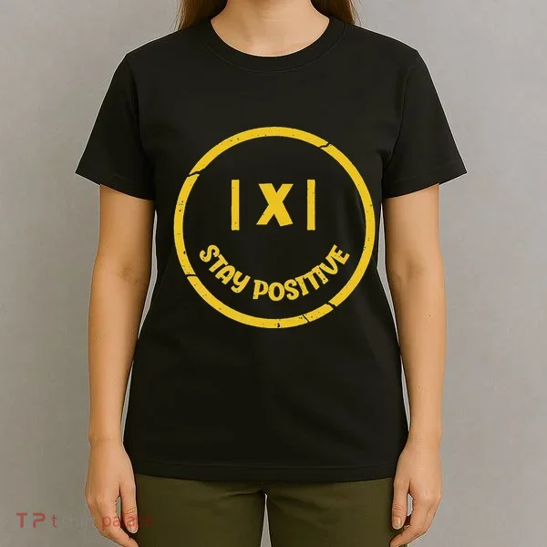 Stay Positive Math Teacher Mathematician Avoid Negativity T-Shirt