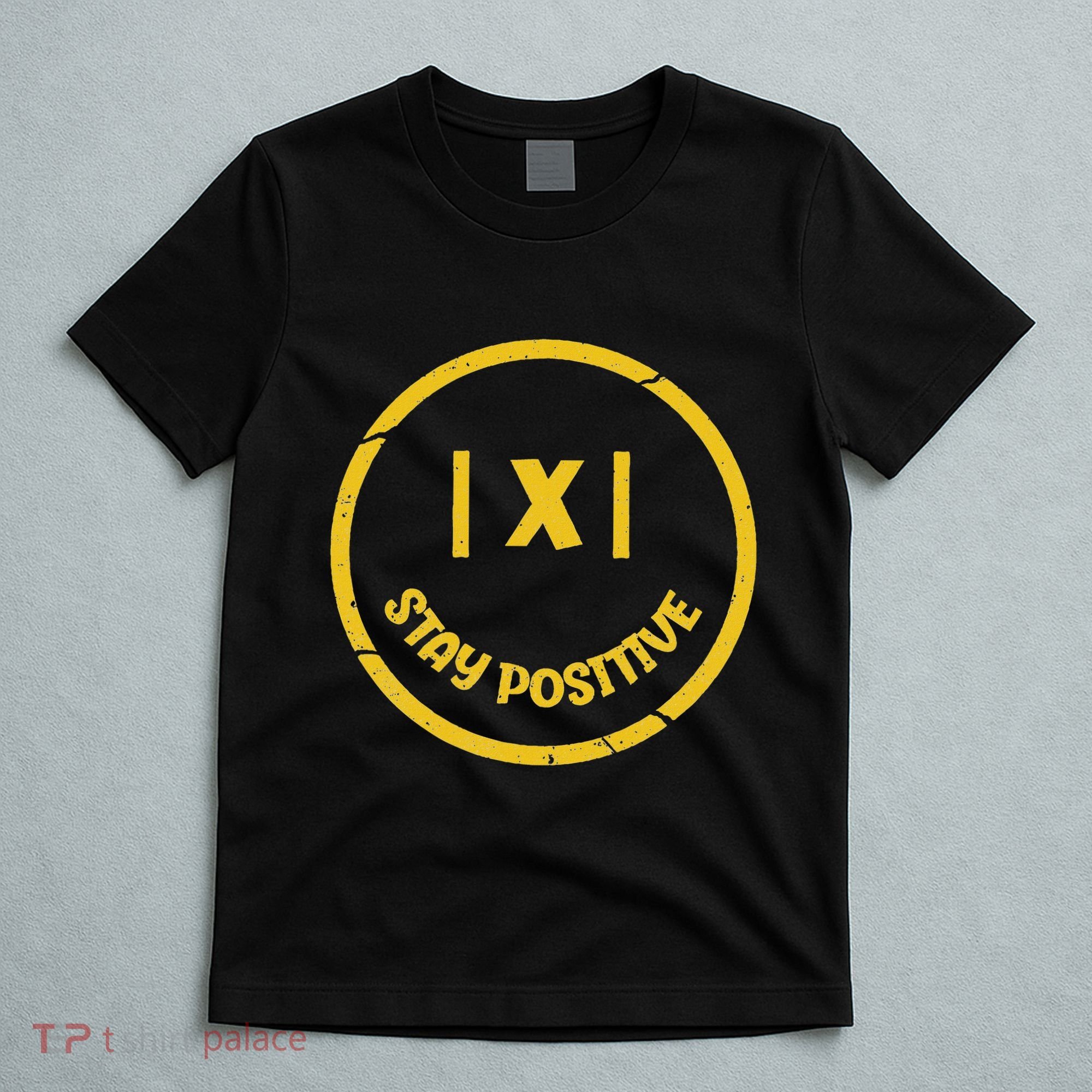 Stay Positive Math Teacher Mathematician Avoid Negativity T-Shirt