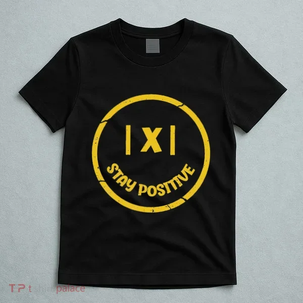 Stay Positive Math Teacher Mathematician Avoid Negativity T-Shirt