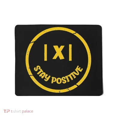Stay Positive Math Teacher Mathematician Avoid Negativity Mousepad