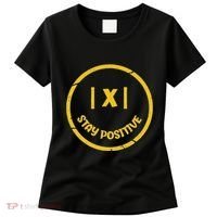 Stay Positive Math Teacher Mathematician Avoid Negativity Women's T-Shirt thumb 0