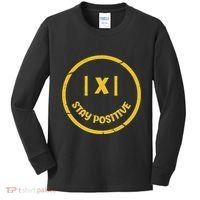 Stay Positive Math Teacher Mathematician Avoid Negativity Kids Long Sleeve Shirt thumb 0