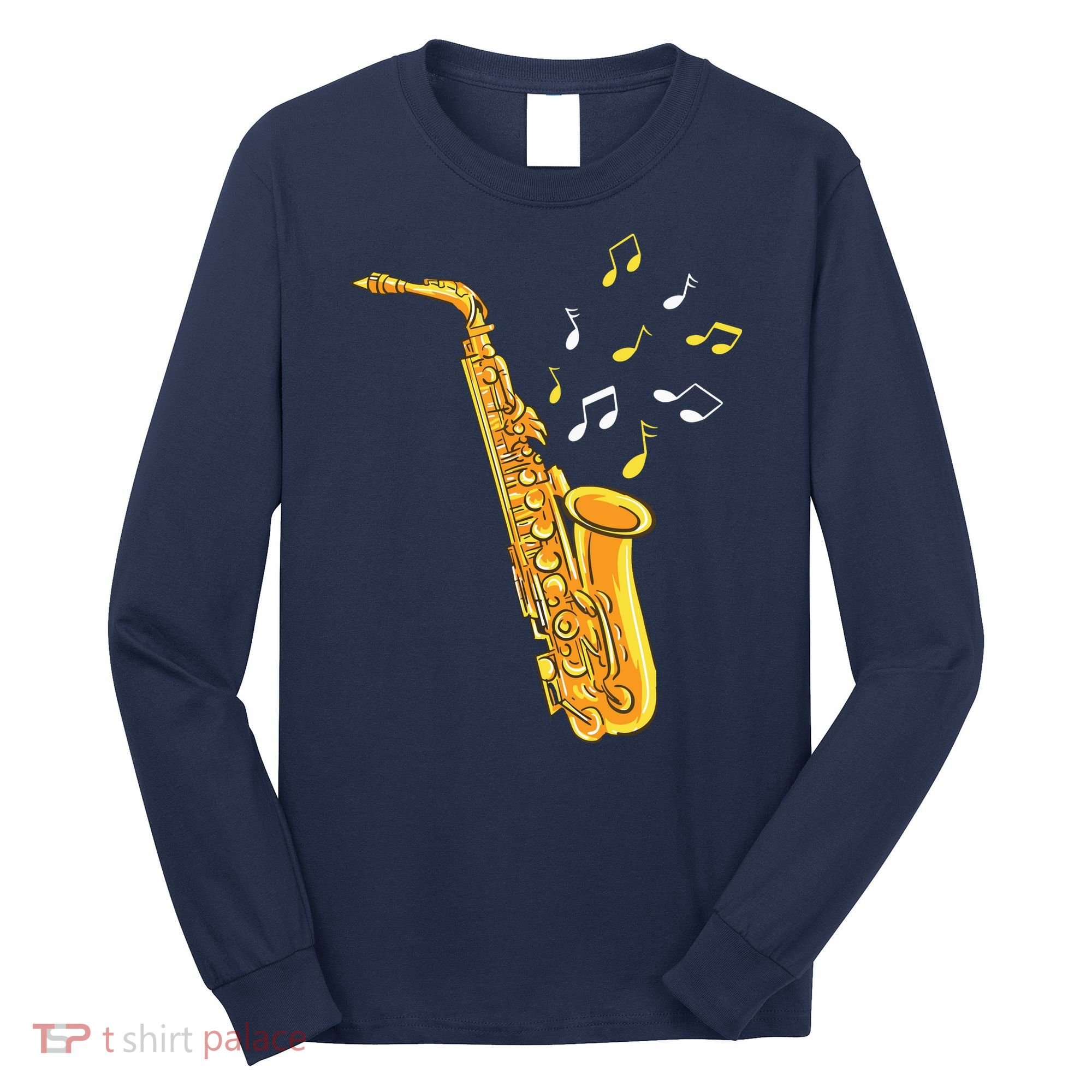 Saxophone Player Musical Notes Saxophonist Jazz Musician Sax Long Sleeve Shirt