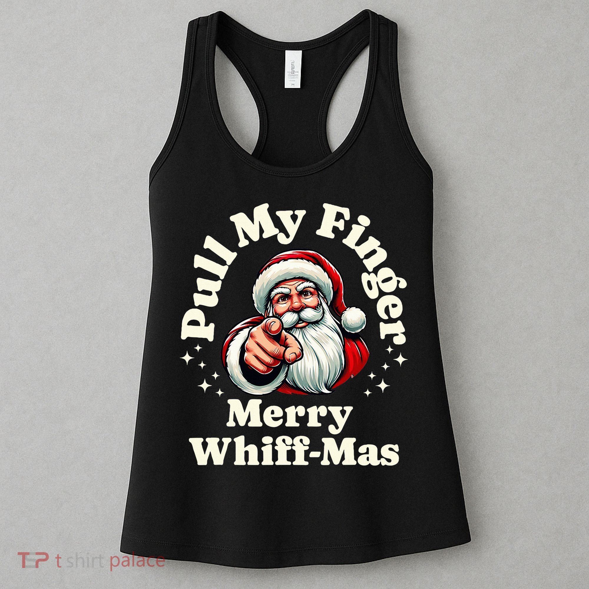Santa Pull My Finger Christmas Holiday Fart Joke Women's Tank Top