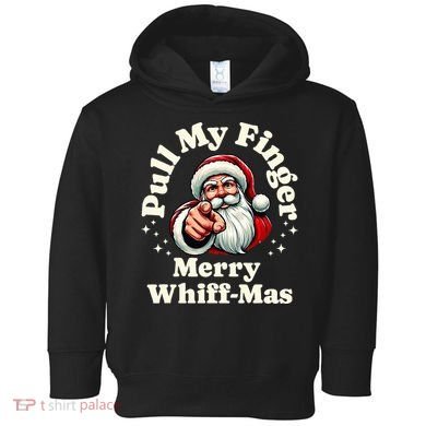 Santa Pull My Finger Christmas Holiday Fart Joke Toddler Hoodie