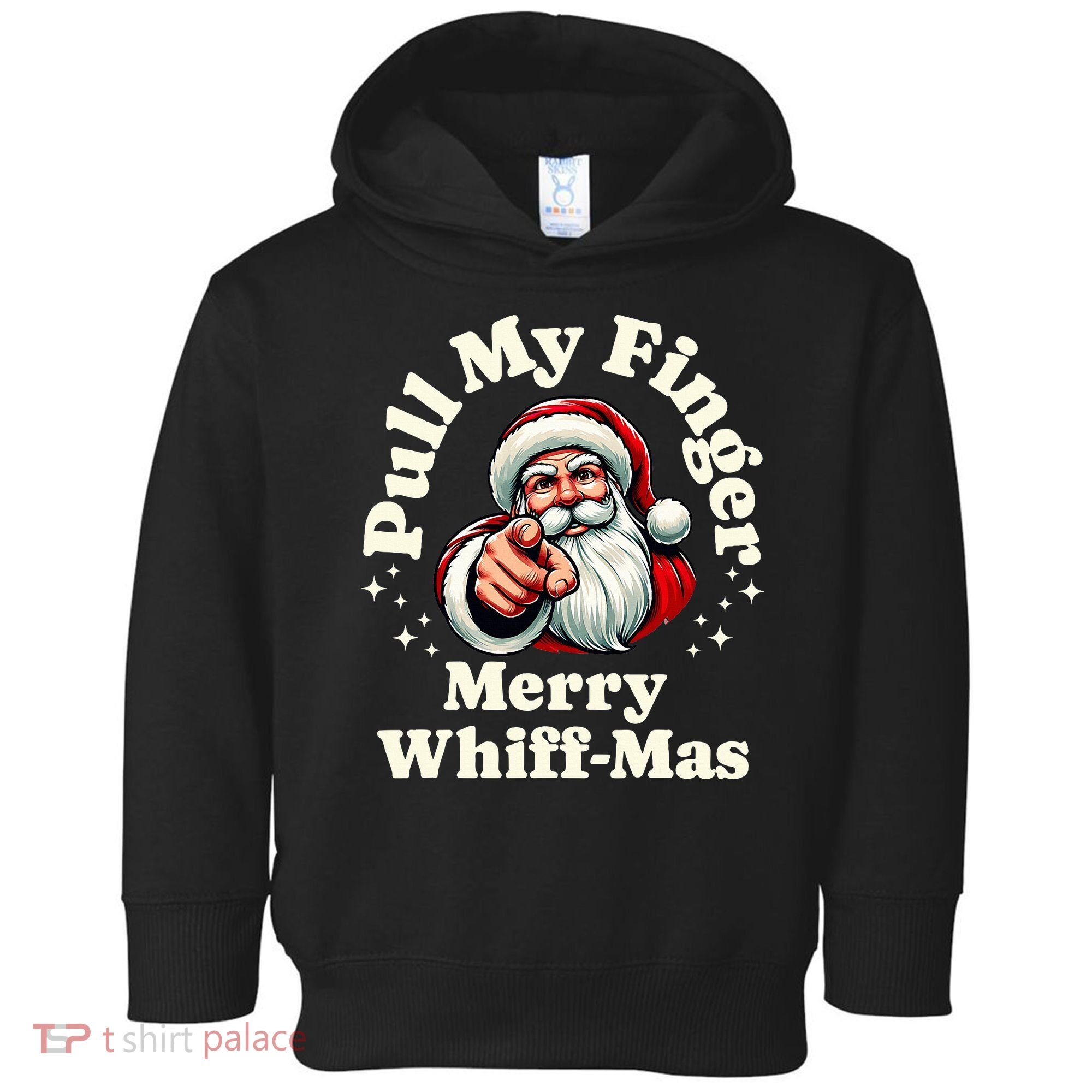 Santa Pull My Finger Christmas Holiday Fart Joke Toddler Hoodie