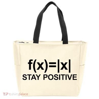 Stay Positive Math Avoid Negativity Math Tote Bag