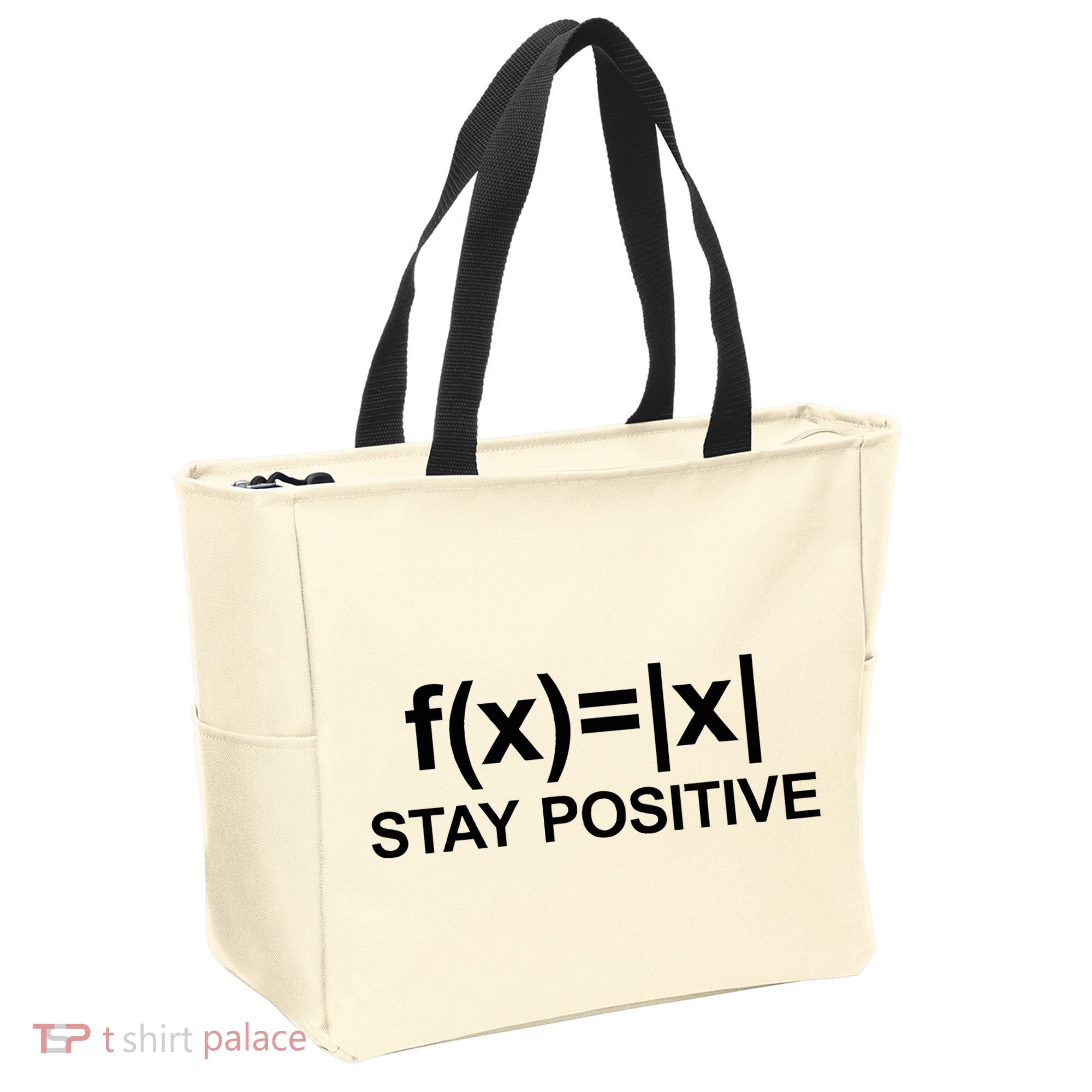Stay Positive Math Avoid Negativity Math Tote Bag