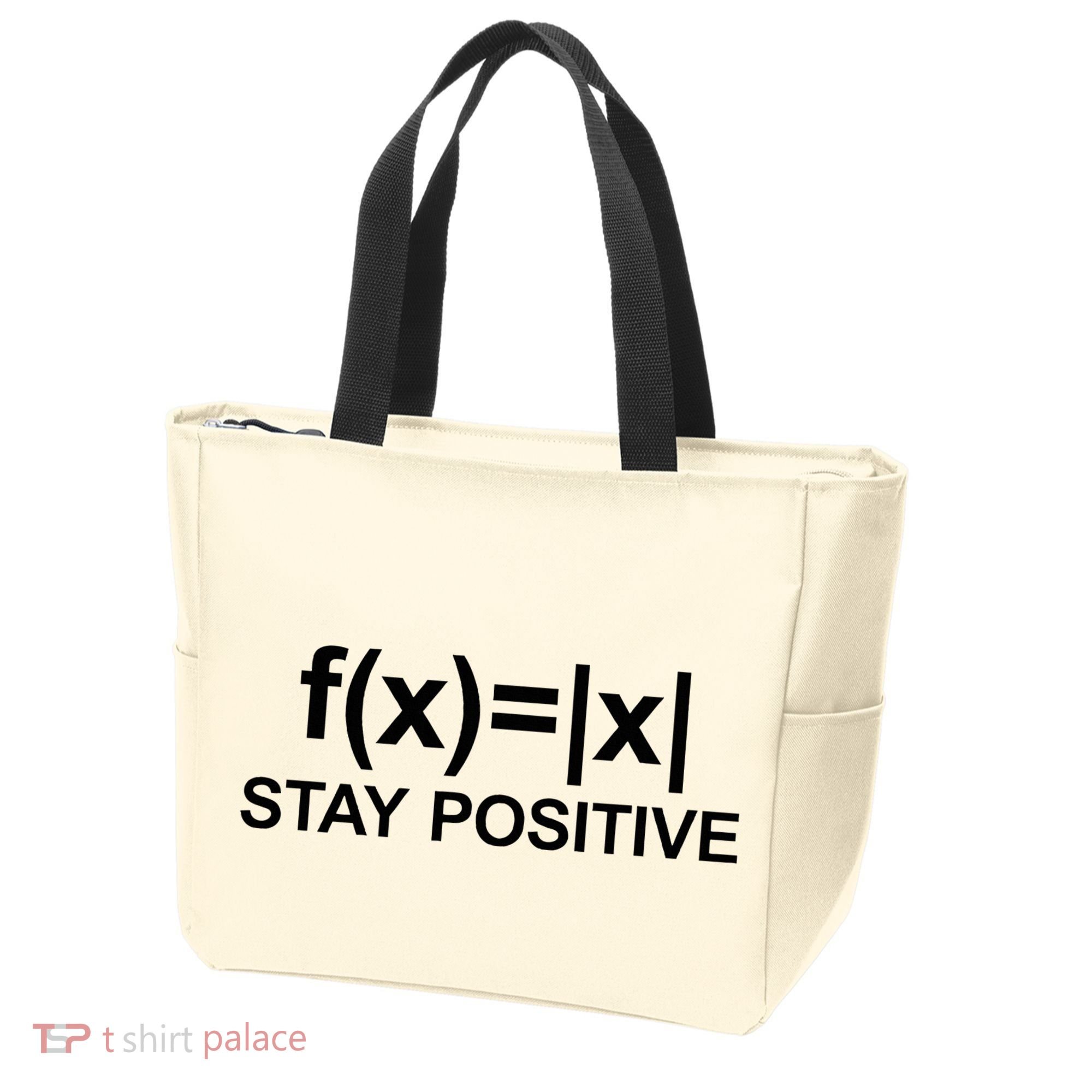 Stay Positive Math Avoid Negativity Math Tote Bag