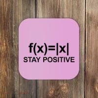 Stay Positive Math Avoid Negativity Math Coaster thumb 0