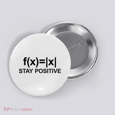Stay Positive Math Avoid Negativity Math Button