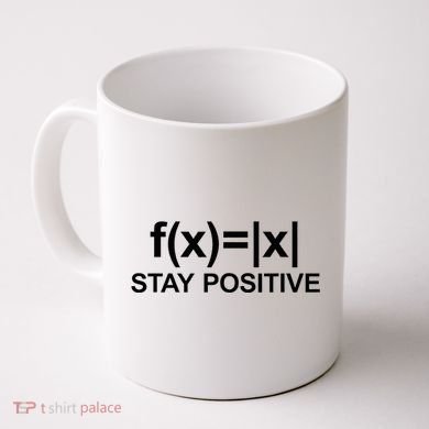Stay Positive Math Avoid Negativity Math Coffee Mug