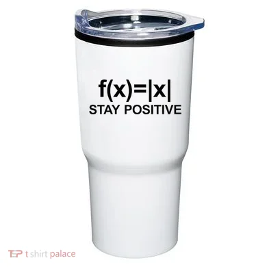 Stay Positive Math Avoid Negativity Math Tumbler